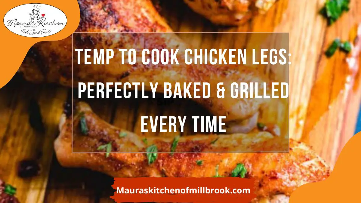Temp To Cook Chicken Legs